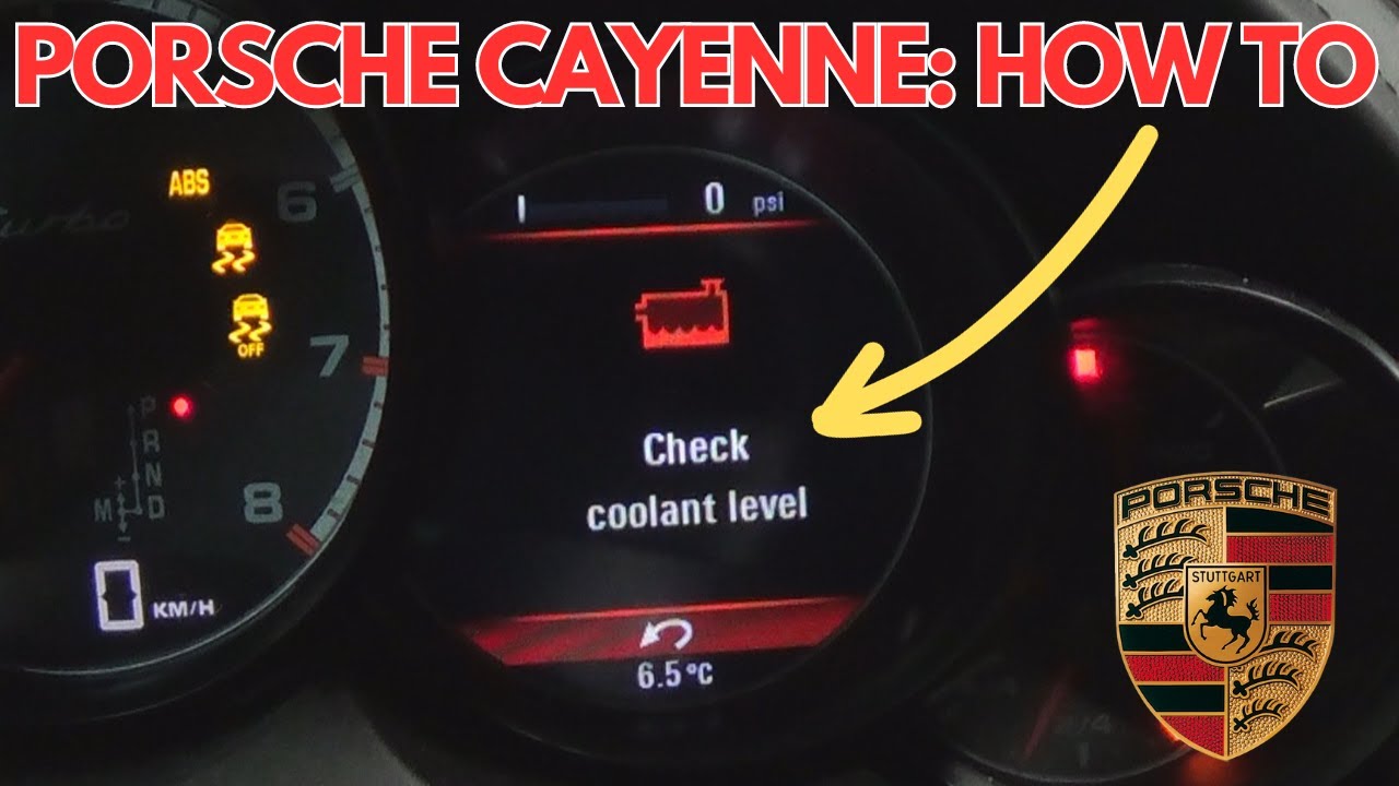 Porsche Cayenne: How to Check Coolant Level