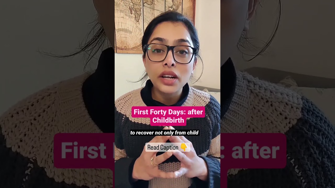 First Forty Days - After Childbirth