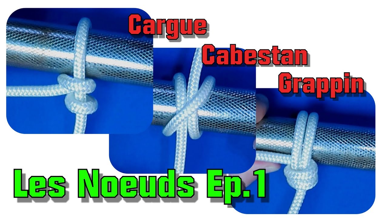 Suspendre des objets avec les nœuds de Cargue, de Cabestan et de Grappin - Comment faire des nœuds