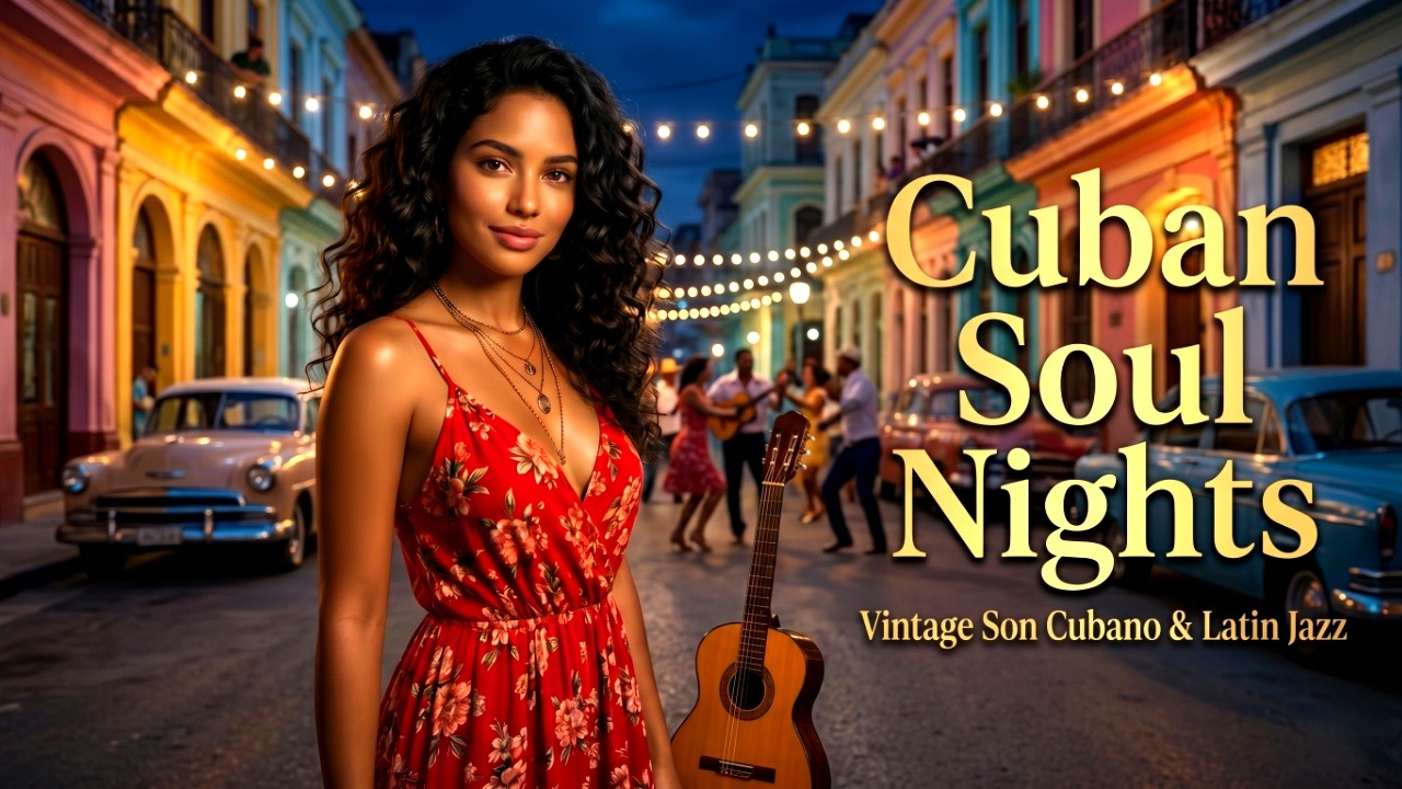 Ночи кубинской соула 🌙 Vintage Son Cubano & Latin Jazz — вдохновленный Buena Vista Social Club