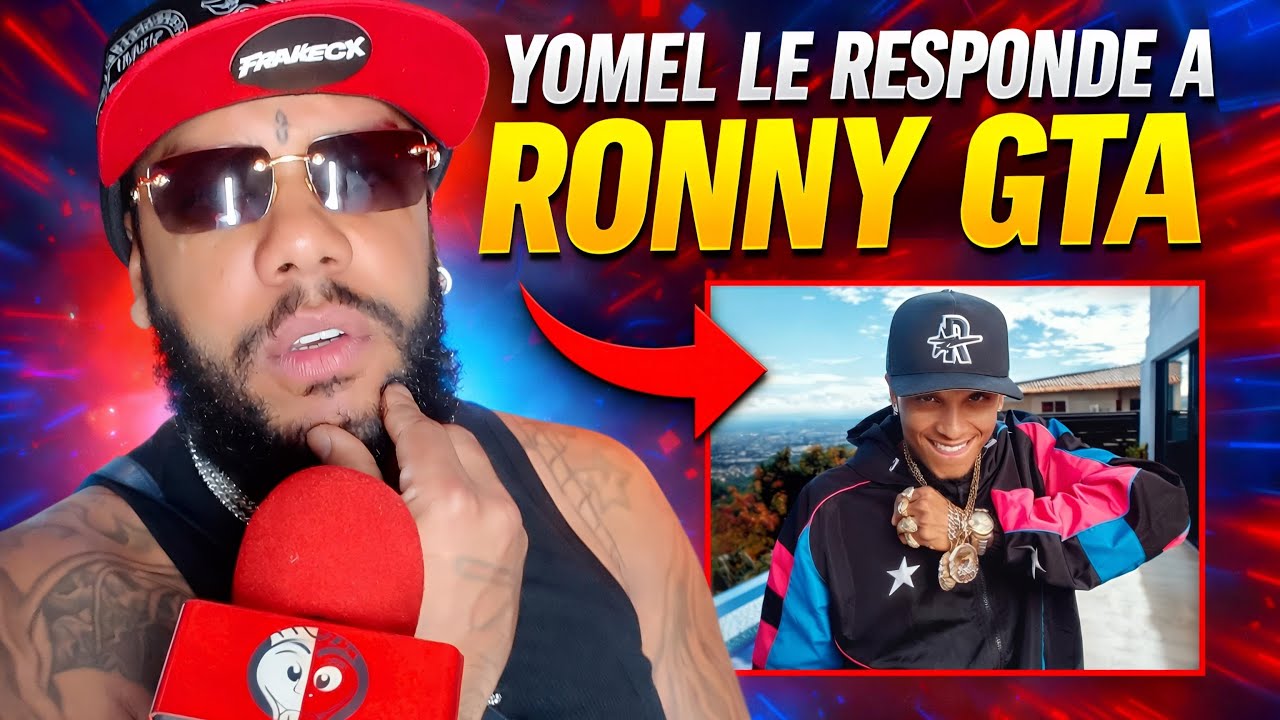 YOMEL EL MELOSO LE RESPONDE A RONNY GTA , SOBRE LO QUE DIJO DE ROCHY RD 