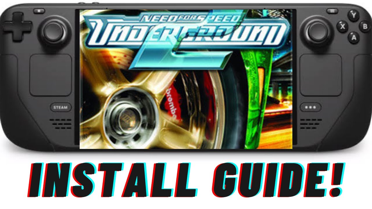Руководство по Steam Deck: как установить Need for Speed ​​Underground 2
