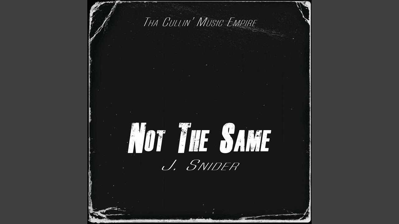 Not The Same