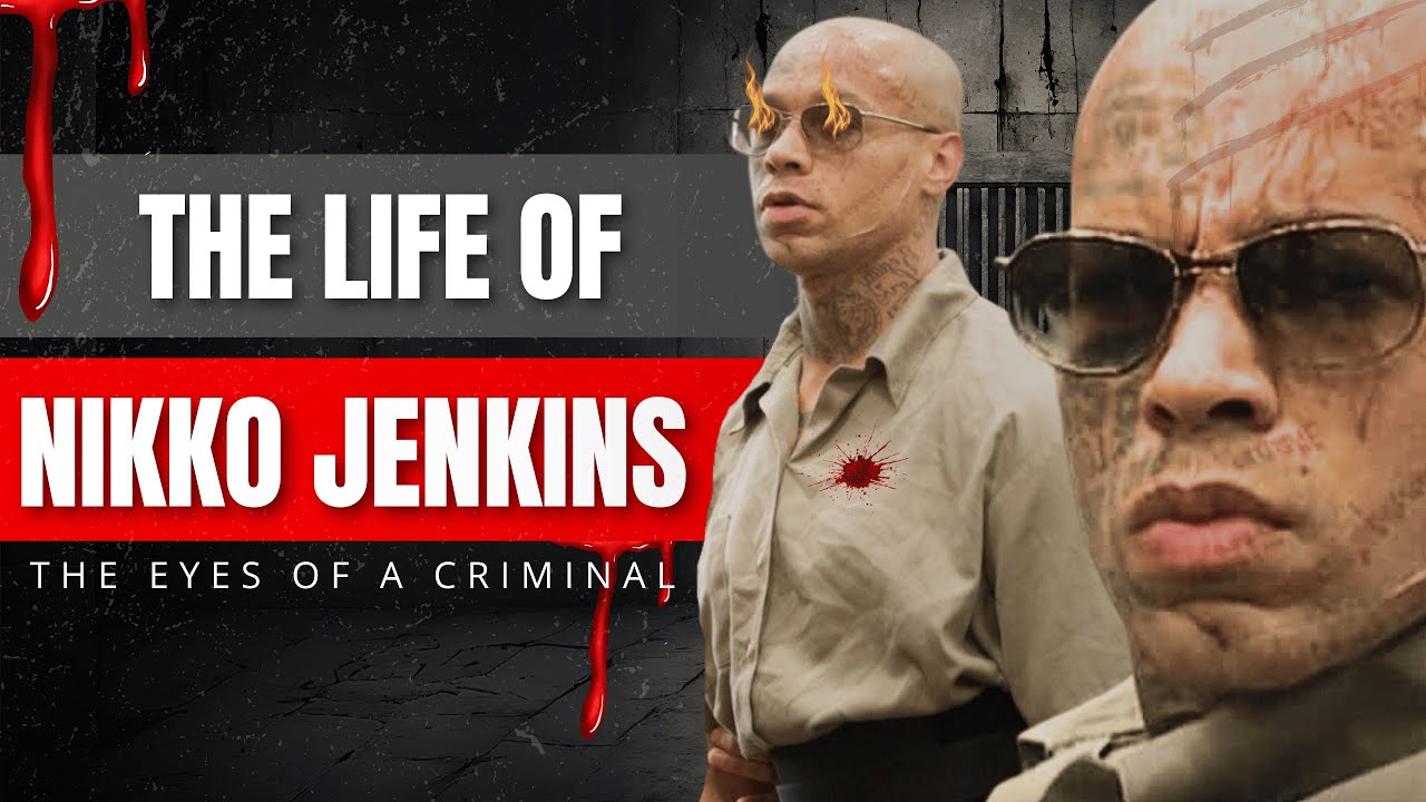THE LIFE OF NIKKO JENKINS: The eyes of a criminal