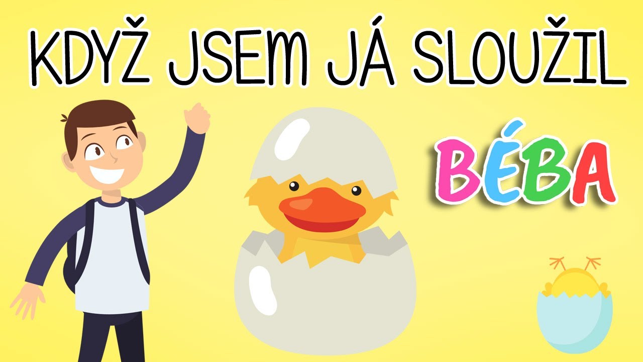 B&Eacute;BA - Když jsem j&aacute; sloužil / P&iacute;snička pro děti  / Ř&iacute;kadlo - ř&iacute;kanka pro děti