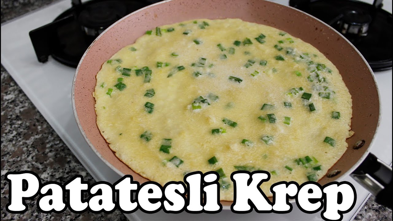 KAHVALTILIK PATATESLİ KREP TARİFİ | LEYLA ŞAHİN