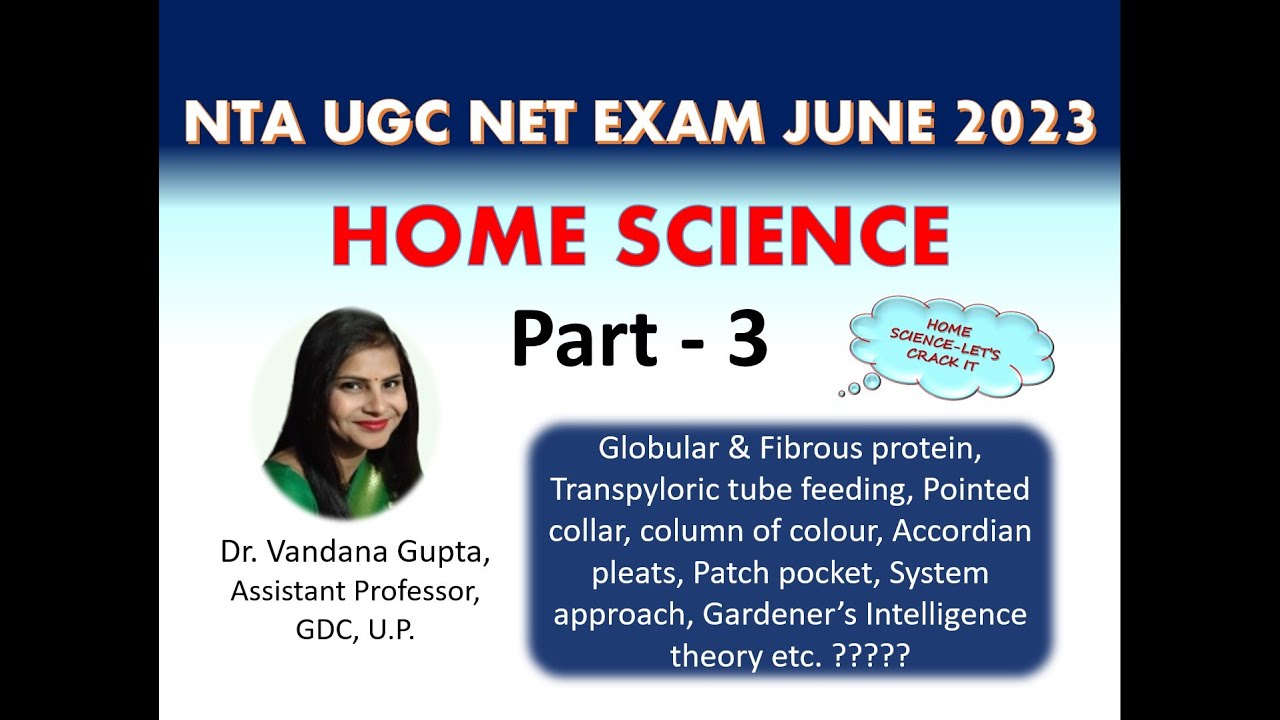 NET June 2023 Part 3- Home Science@NETHomeScbyDr.VandanaGupta #protein #feeding #nta #netjune2023 #tgt