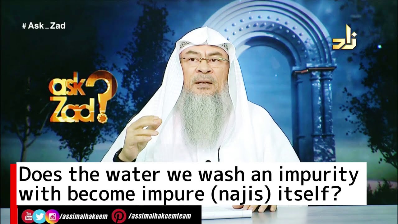 Does the water we wash an impurity with, become impure itself? - Assim al hakeem