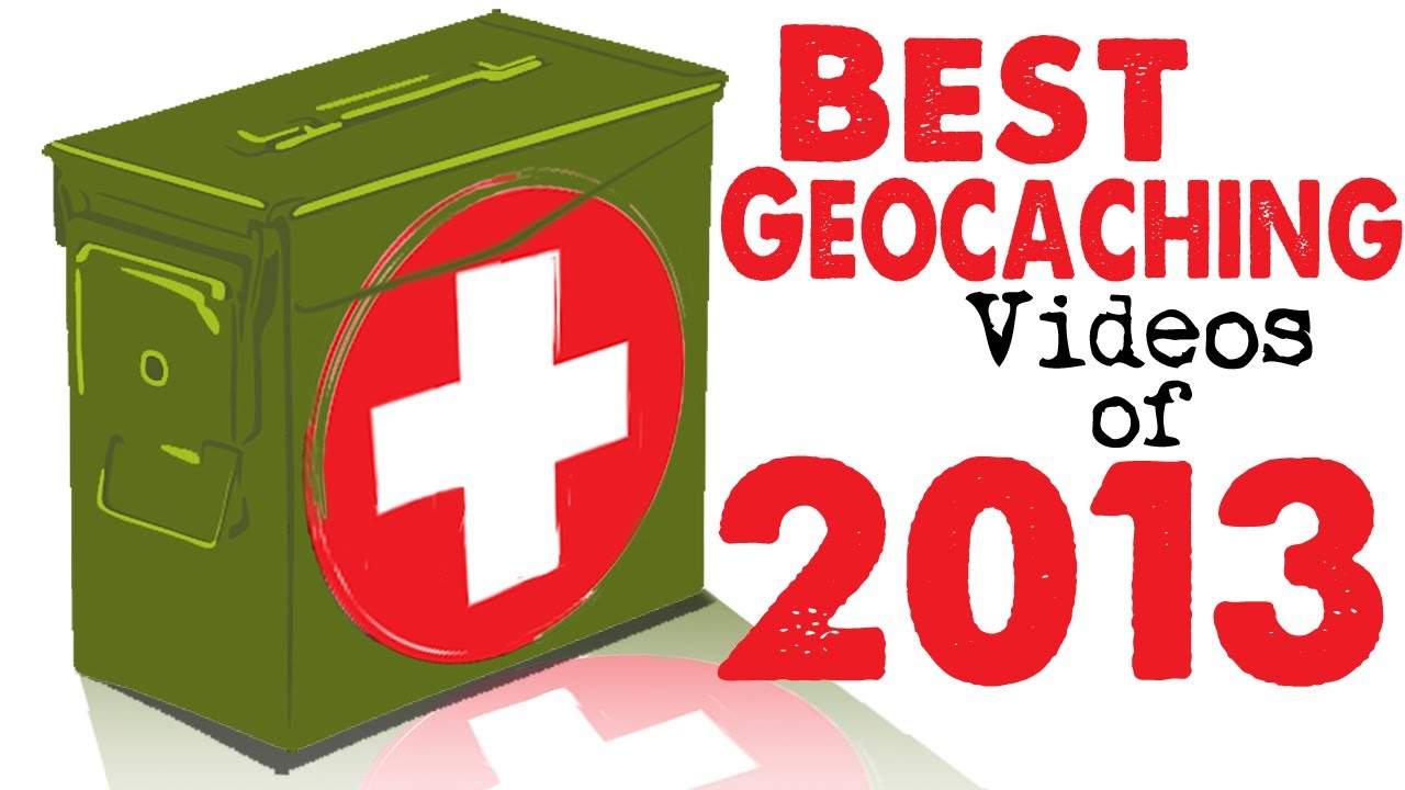 Doc's BEST GEOCACHING VIDEOS of 2013