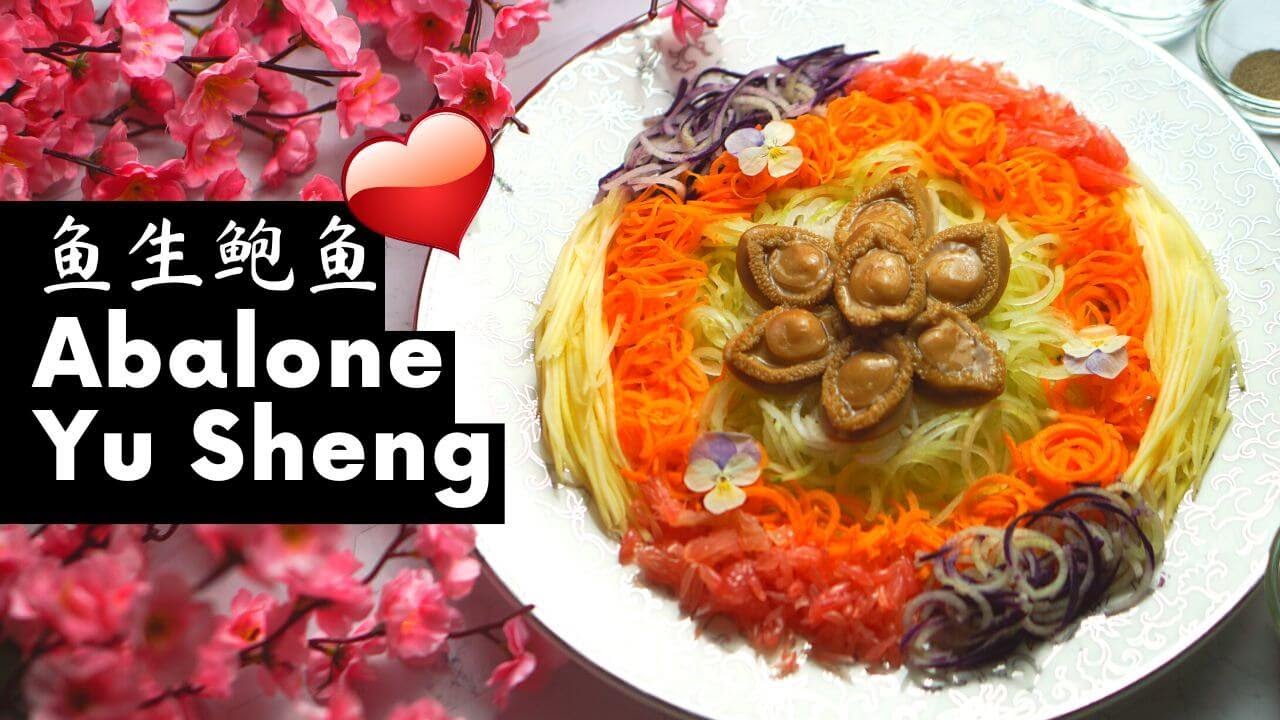 Abalone Yu Sheng and Auspicious Chinese Phrases For Lou Hei Chinese New Year | 富贵花开 鱼生鲍鱼