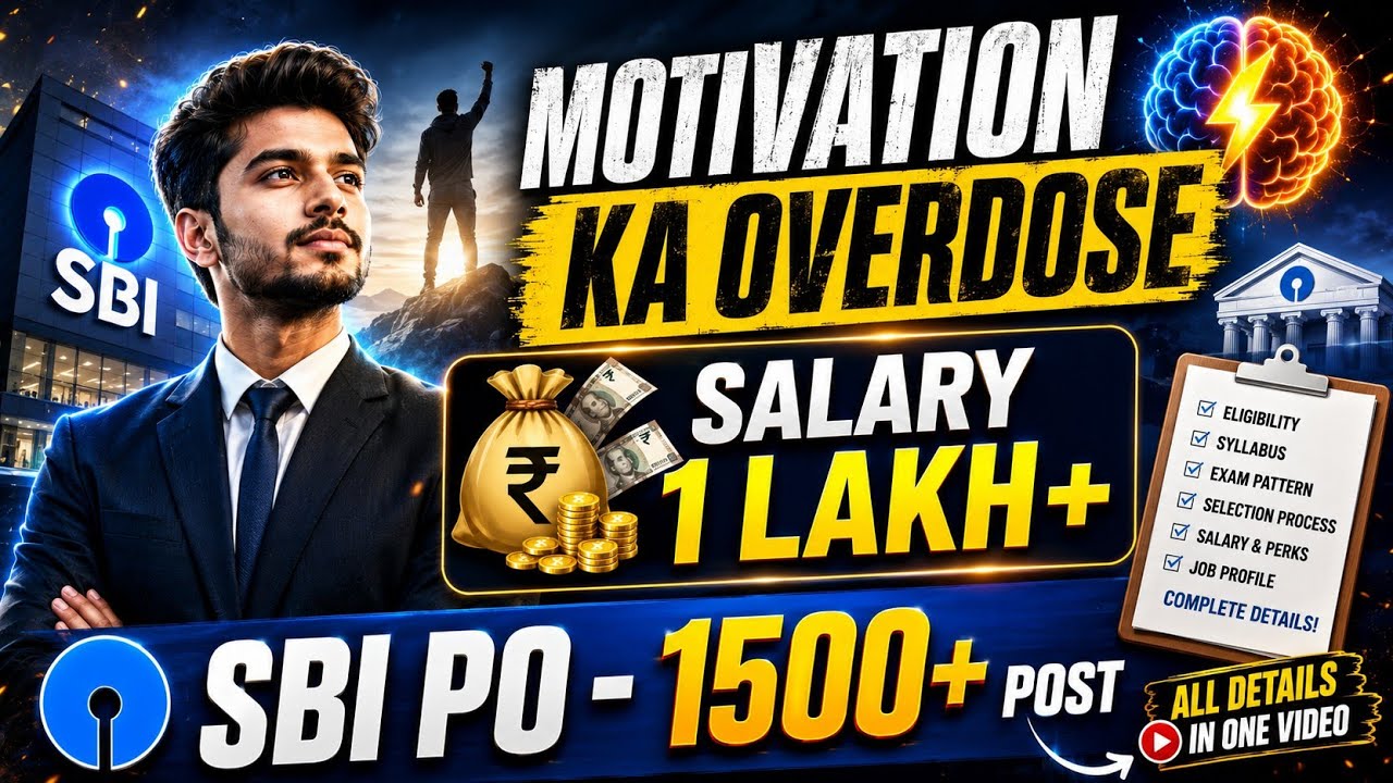 SBI PO 2026 🔥 1500+ Posts | Salary 1 Lakh+ 💰 | Full Details + Motivation