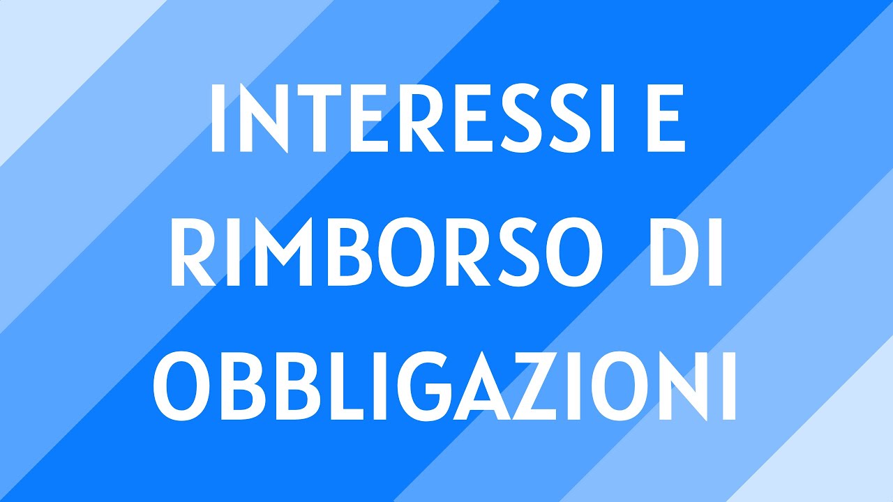 #40 Pagamento degli interessi e rimborso del previsto obbligazionario