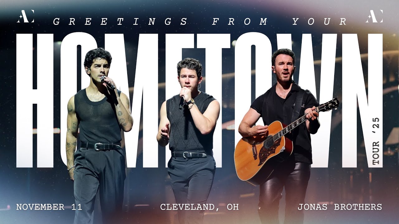 JONAS BROTHERS: GREETINGS FROM YOUR HOMETOWN TOUR 2025 (CLEVELAND, OH)