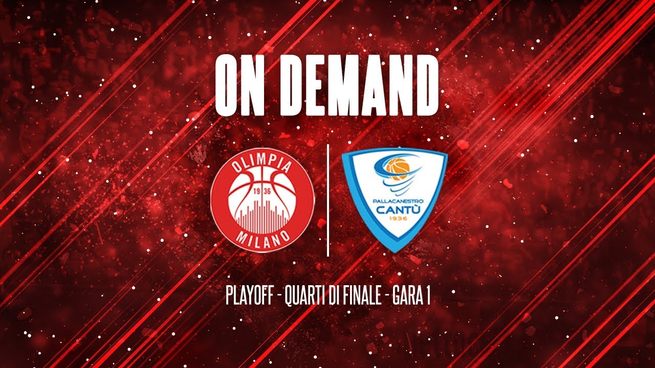 Playoff 2018 - Quarti - Milano - Cantù Gara 1