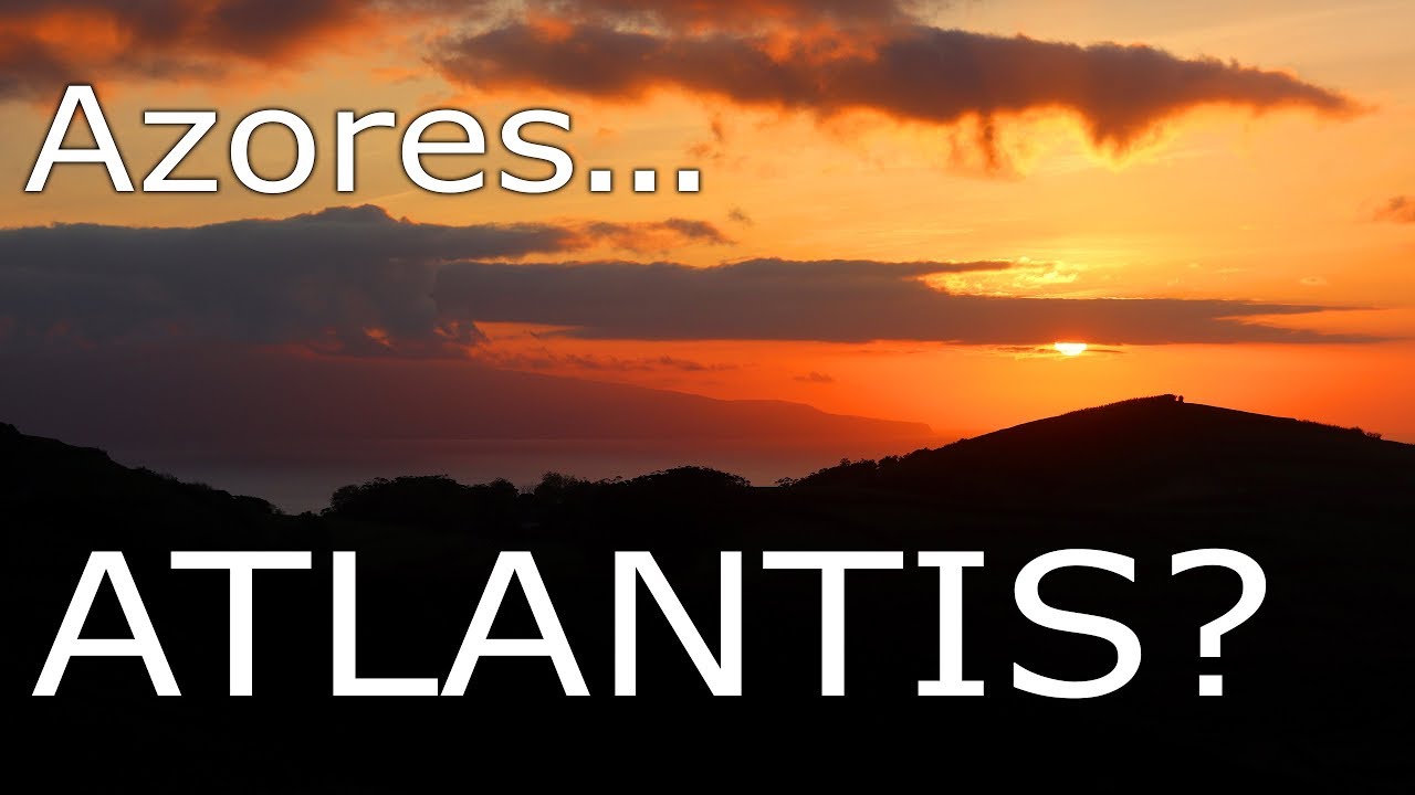 Azores: Left-Overs of Atlantis?