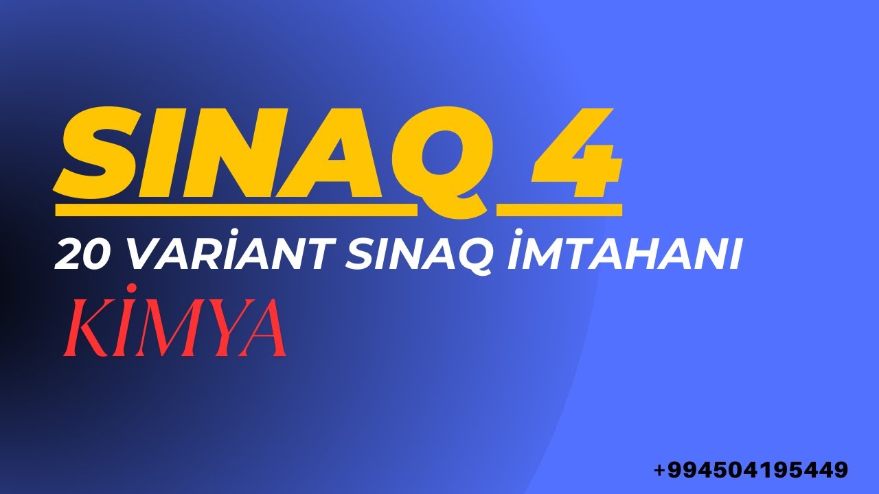 KİMYA SINAQ 4 (DİM - 20 VARİANT SINAQ İMTAHANI)