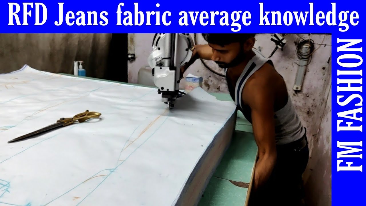 RFD Jeans Pant Cutting.22 sa 40 sizes.& piece fabric cost.#Fm fashion.