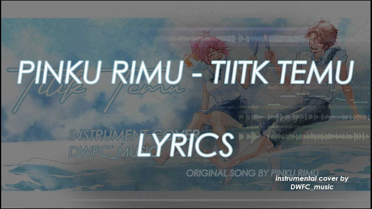 Pinku Rimu - Titik Temu Instrument Cover (Off Vocal)