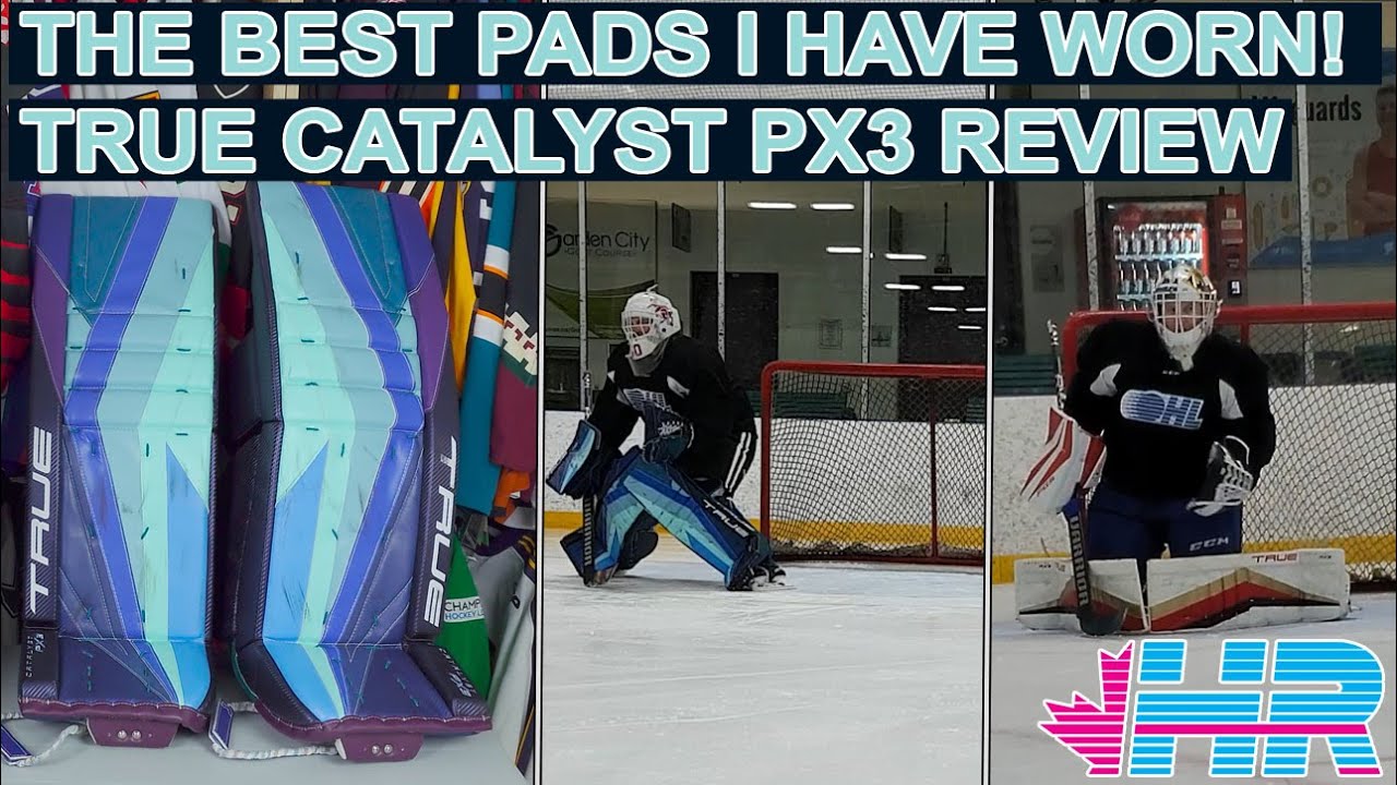 The best pads I have ever worn! True Catalyst PX3 hockey goalie pads review