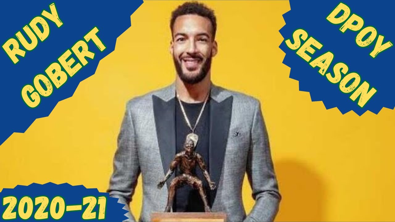 Rudy Gobert - 2020-21 NBA Defensive Player of the Year