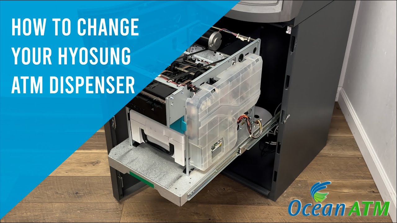How to change a dispenser (Hyosung ATM)