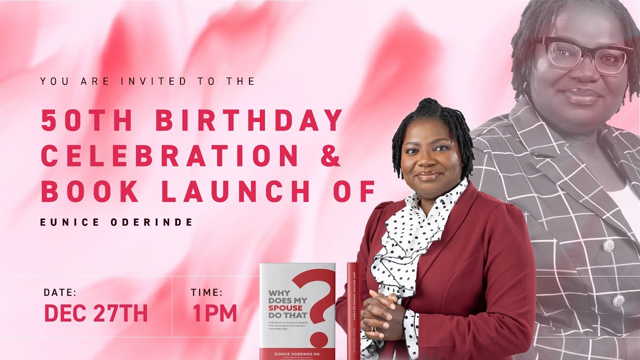 EUNICE ODERINDE 50TH BIRTHDAY PARTY AND BOOK LAUNCH