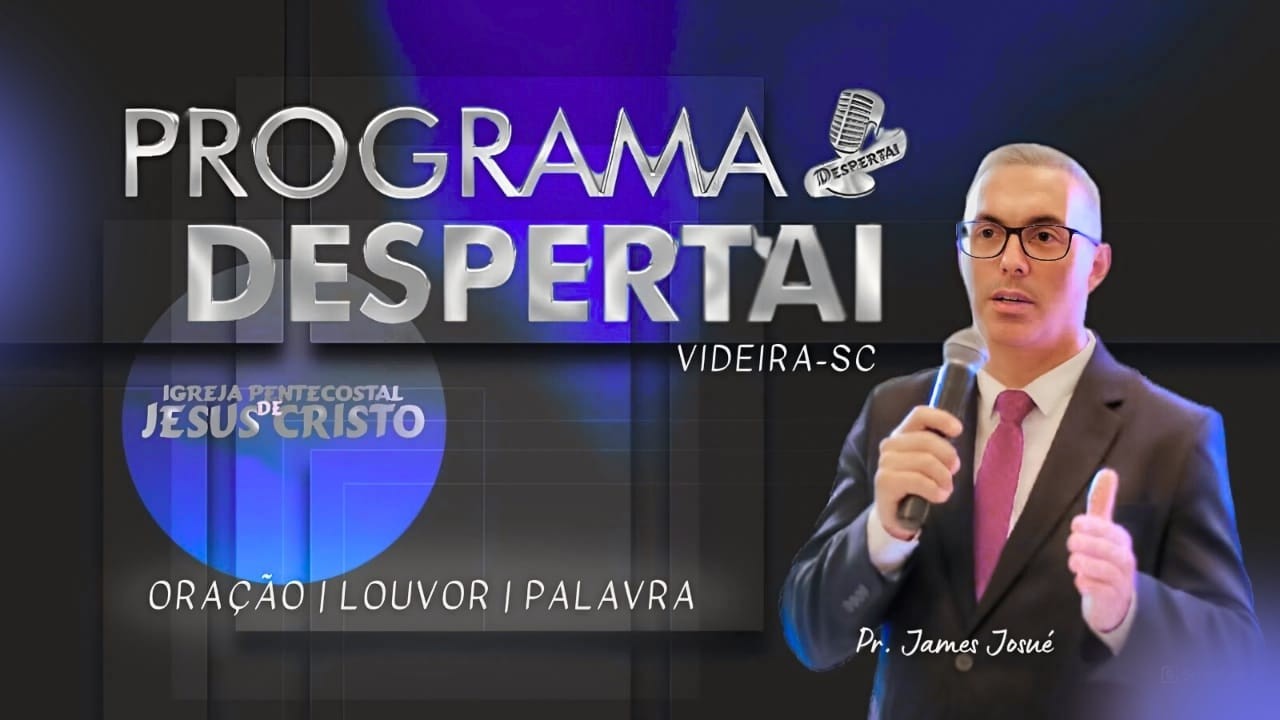 PROGRAMA DESPERTAI  | VIDEIRA | 25/02/2026