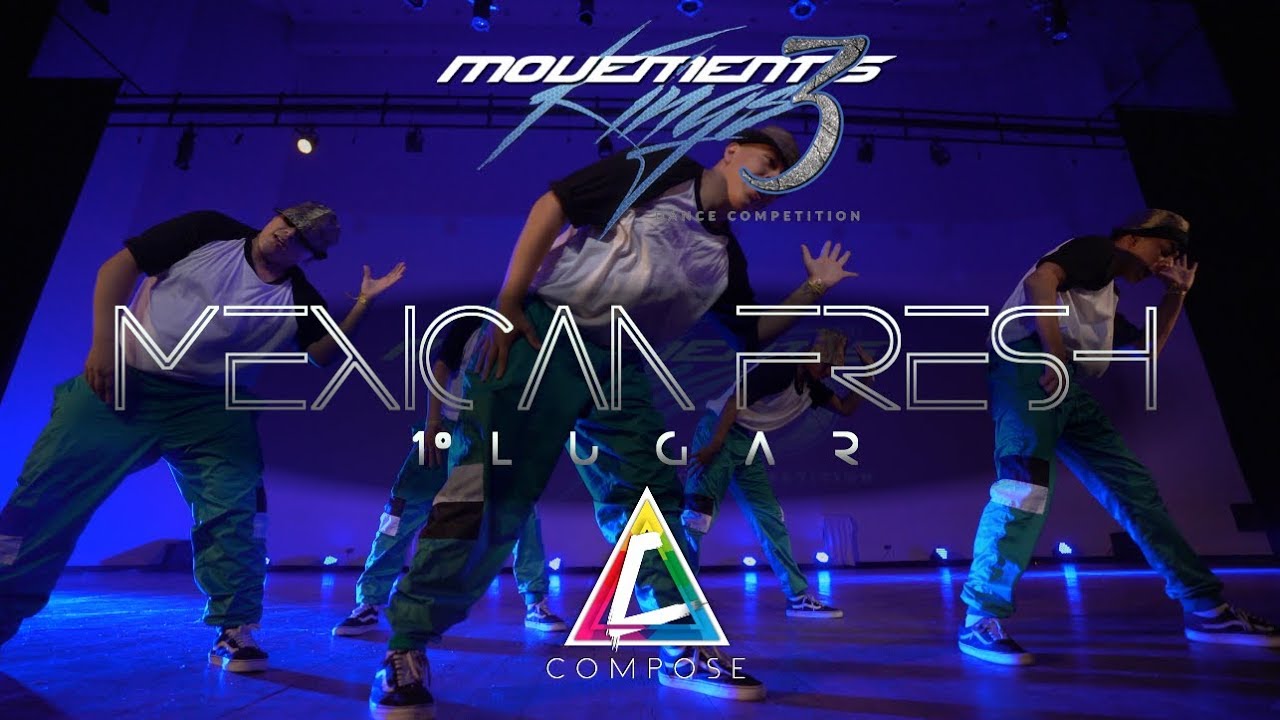 MOVEMENTS KINGS 3 - 1er Lugar HIP HOP : Mexican Fresh (@composedance en PRIMERA FILA)
