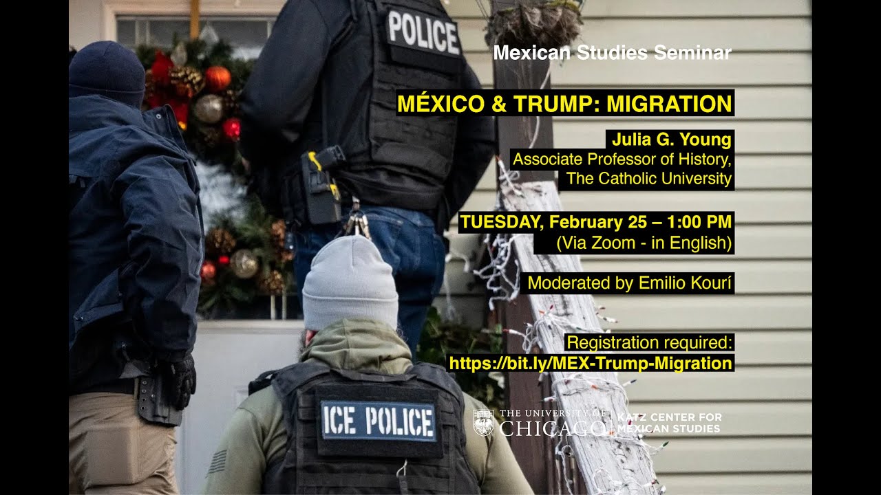 MÉXICO & TRUMP: MIGRATION - Julia G. Young