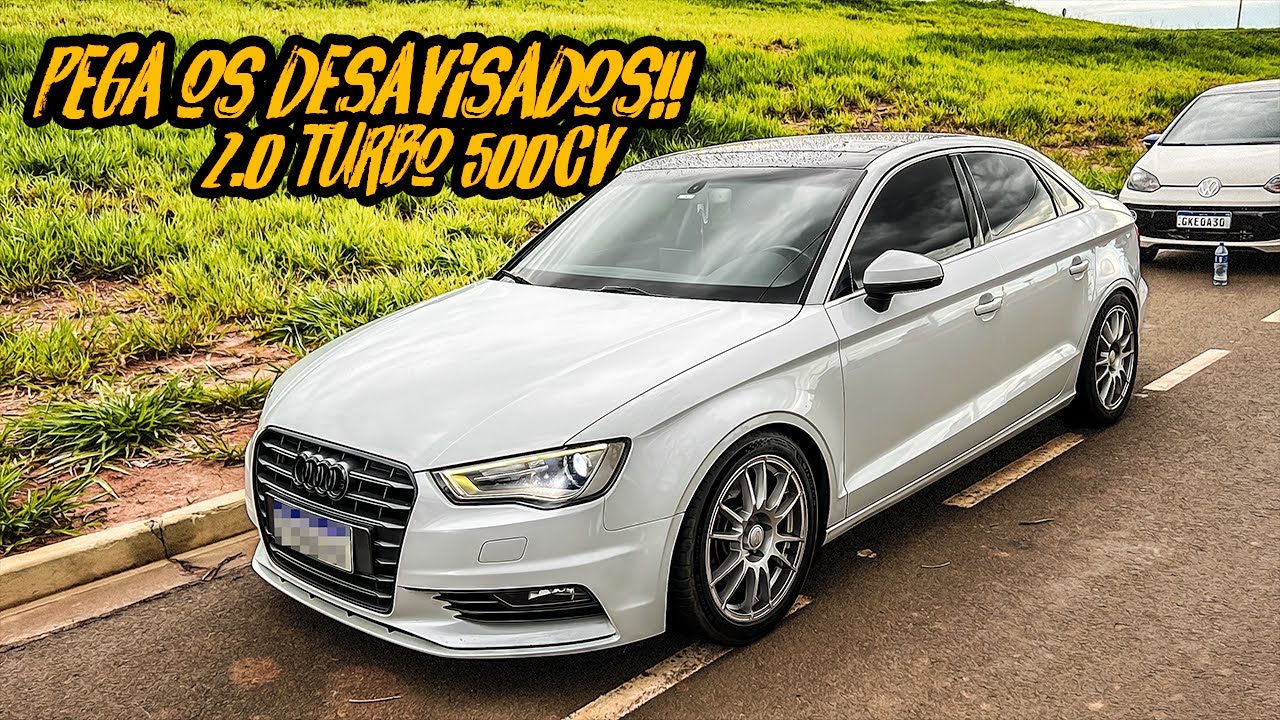 AUDI A3 2.0 TURBO COM MAIS DE 500CV!!🚀🔥 DA PAU NOS APZÃO?