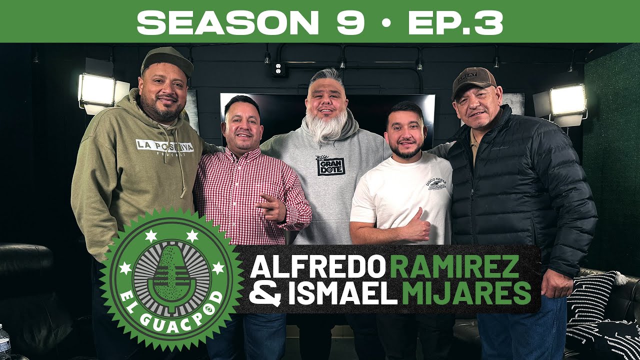 El GuacPod S9E3 - Alfredo Ramiez & Ismael Mijares