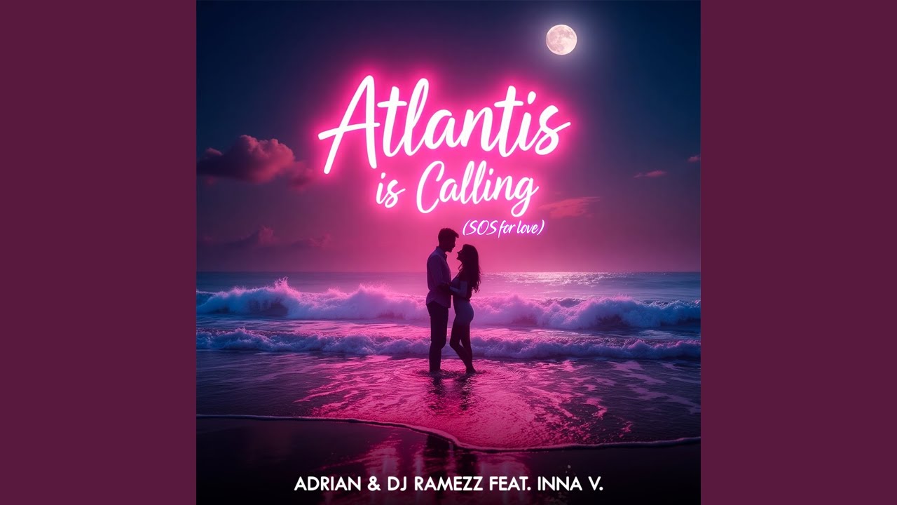 Atlantis Is Calling (S.O.S for Love) (Eurodance Version)