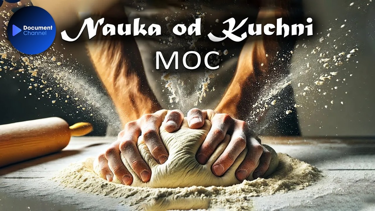 Nauka od Kuchni | Część 2: MOC | Technik Kulinarnej Obr&oacute;bki | Serial dokumentalny o gotowaniu