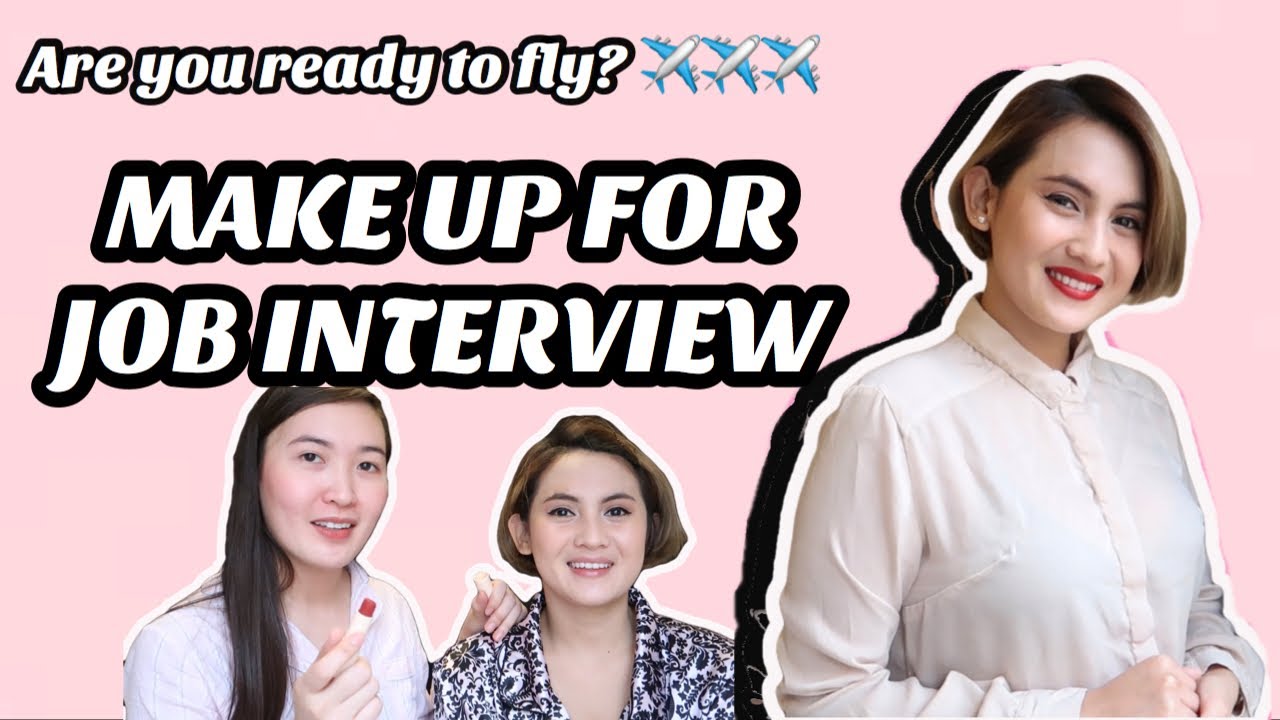 MAKE UP TUTORIAL FOR FLIGHT ATTENDANT INTERVIEW + TIPS| CabinCrewMakeUp
