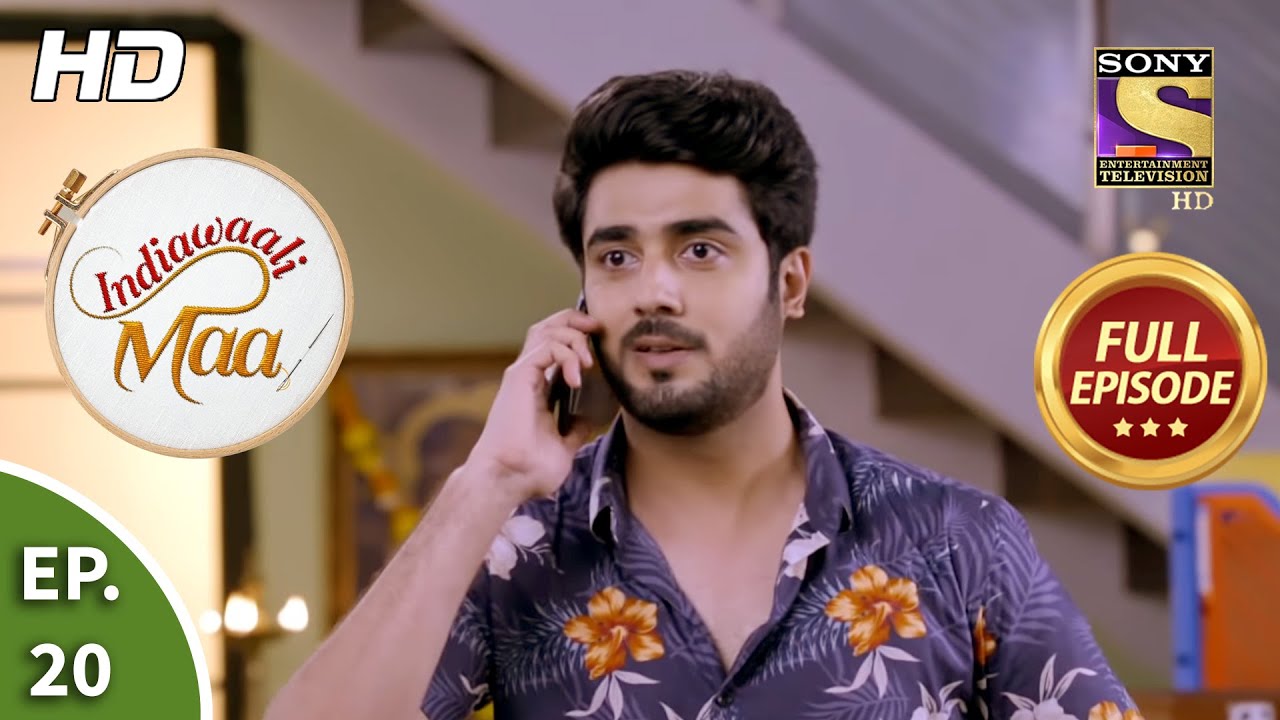 Indiawaali Maa - Ep 20 - Full Episode - 25th September, 2020