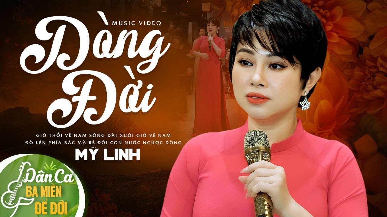 Dân Ca Miền Tây Bài Hát Quá Hay Về Phận Người...! DÒNG ĐỜI - Mỹ Linh | Dân Ca Ba Miền Để Đời