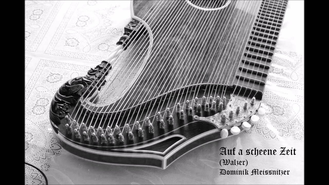Auf a scheene Zeit (Zither)