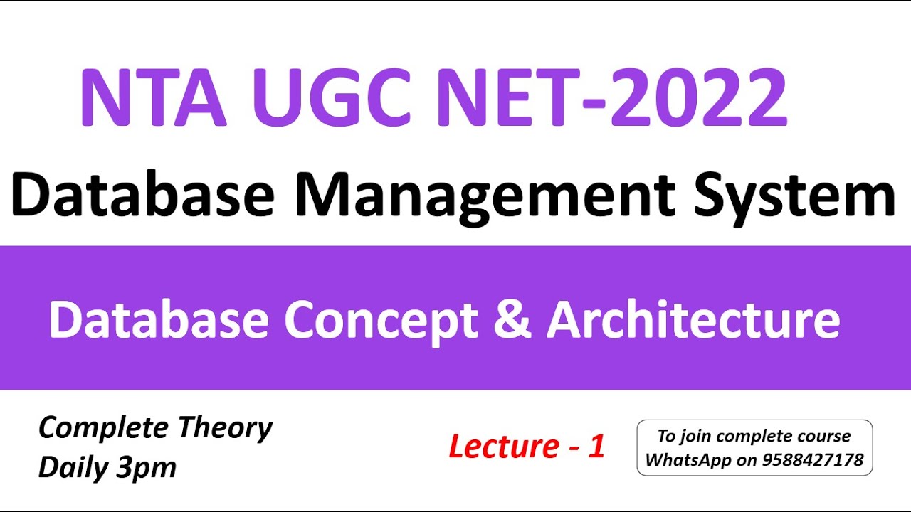 Database Concepts & Architecture | Database Management System NTA UGC NET 2022
