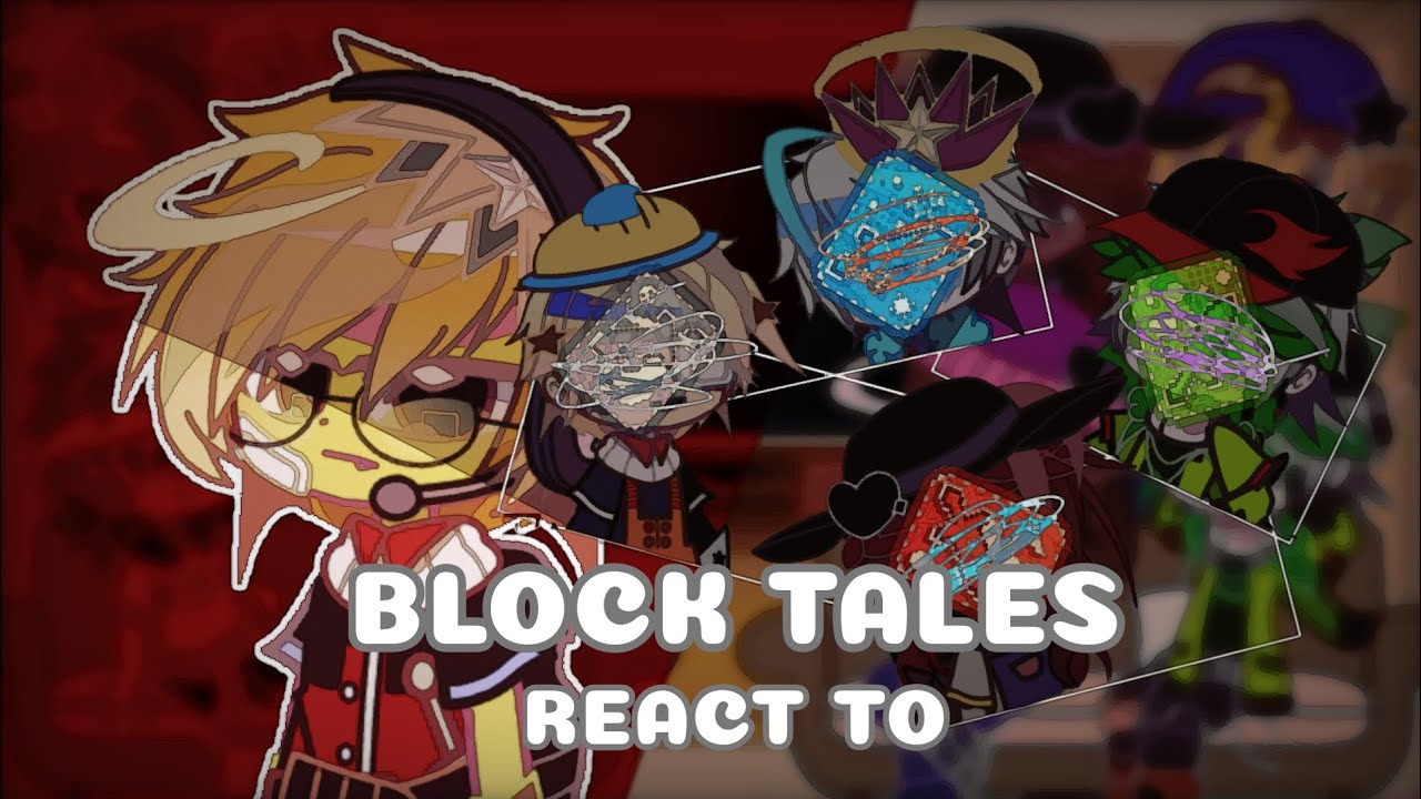 Block tales react to Demo 1-4 // AU - OCC // Gacha edition 