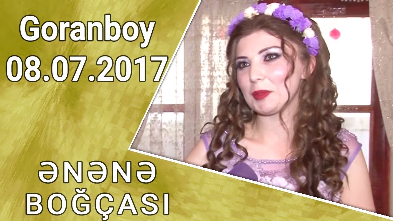Ənənə Boğçası   Goranboy  08.07.2017