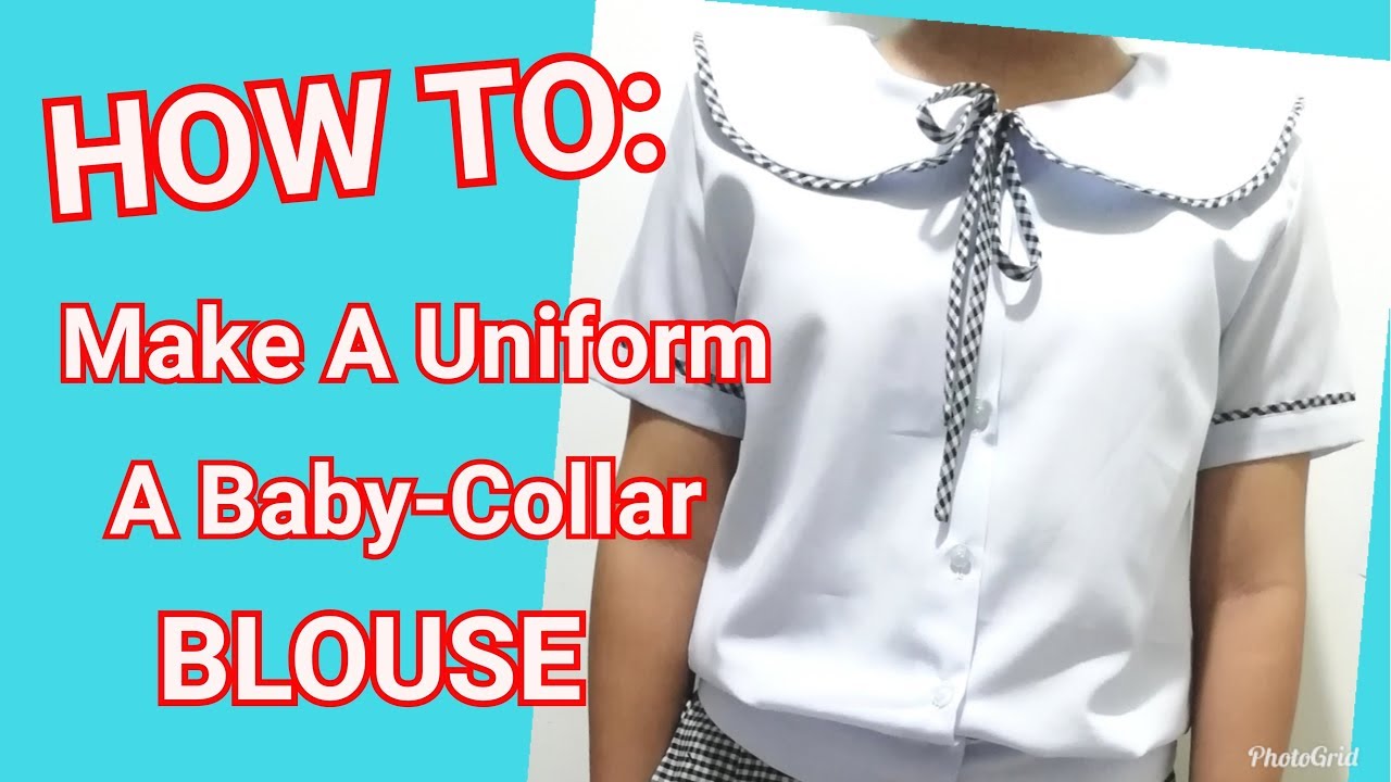 HOW TO MAKE A SCHOOL UNIFORM I BABY-COLLAR BLOUSE