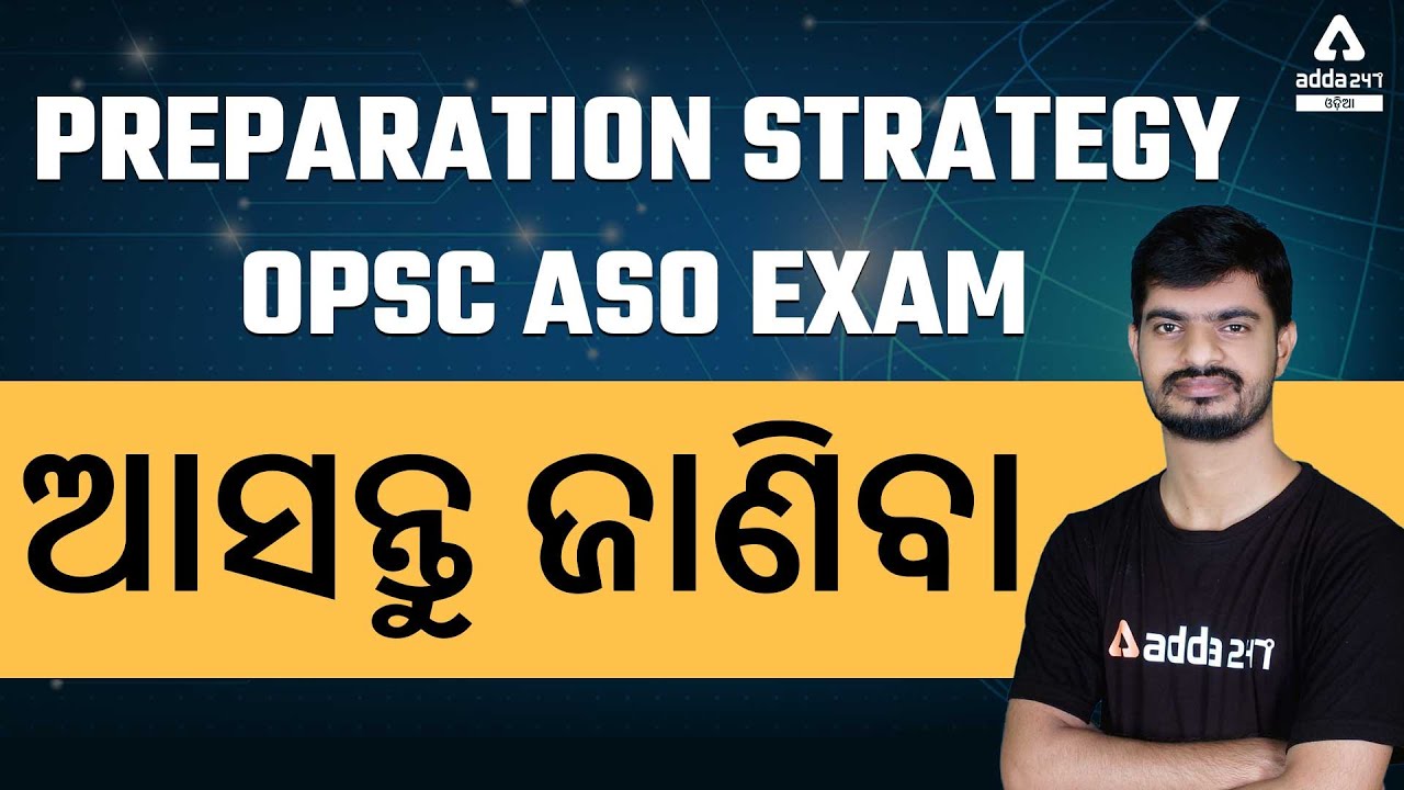 OPSC ASO Preparation | Easy Strategy To Crack OPSC ASO Recruitment 2021