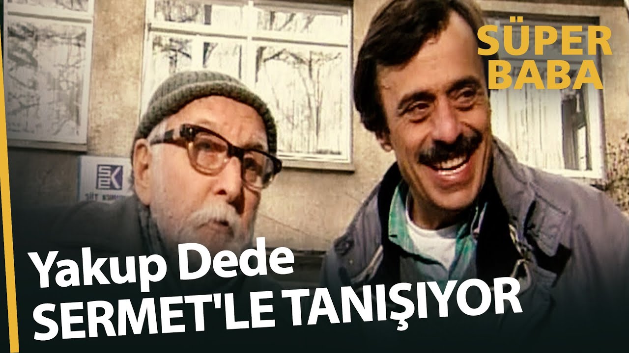 Yakup Dede ile FM Sermet'in tanışması | Süper Baba 14. Bölüm