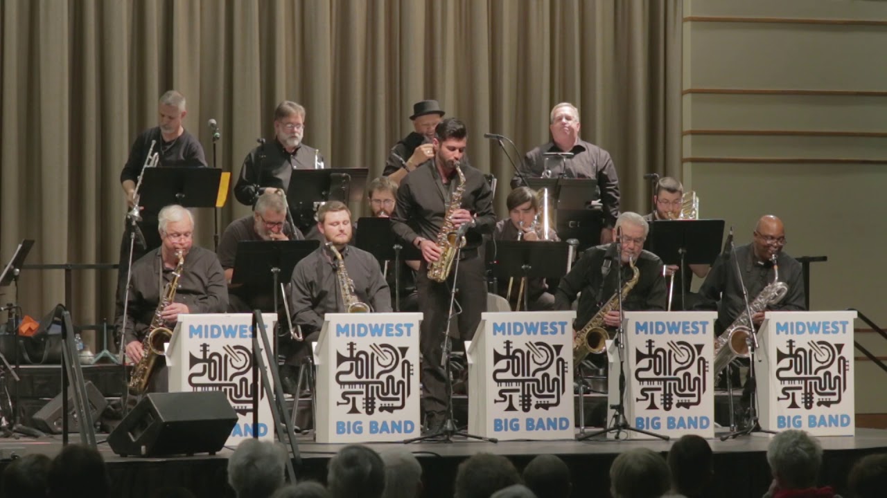 Midwest Big Band  2019 Valpo JazzFest    Adam Turman  LOVER MAN