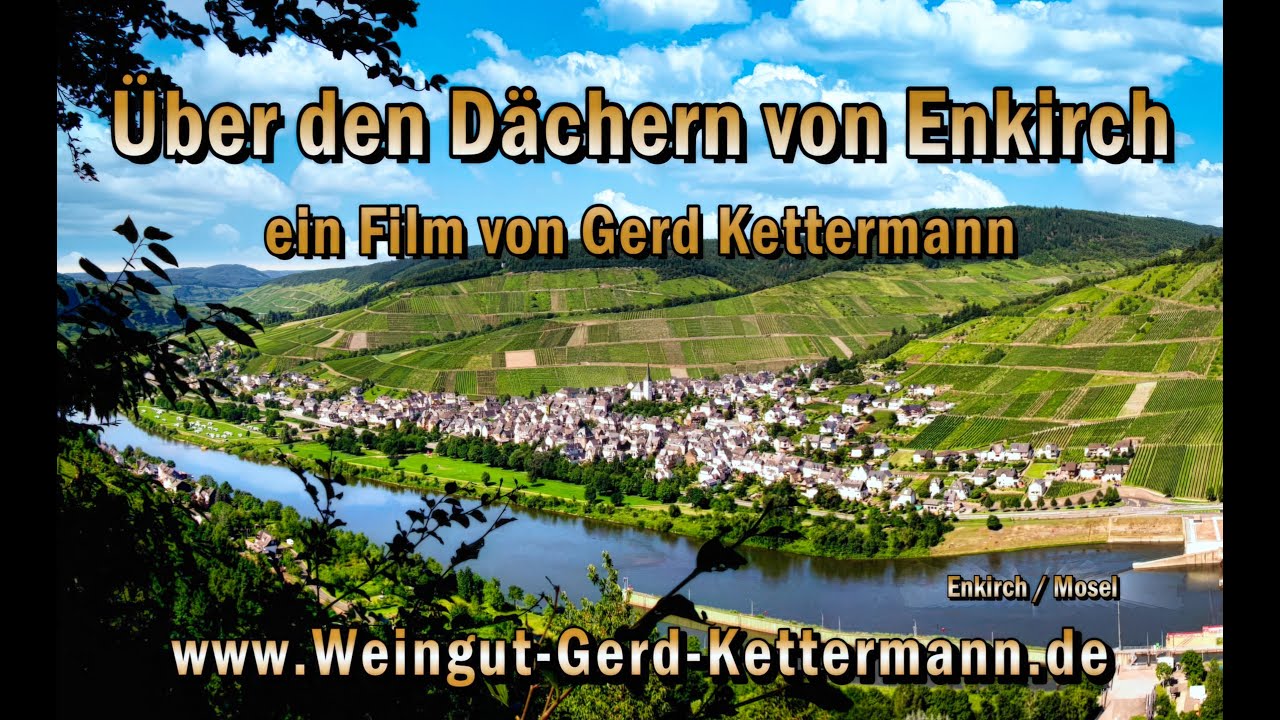 Über den Dächern von Enkirch / Mosel - Weingut Gerd Kettermann
