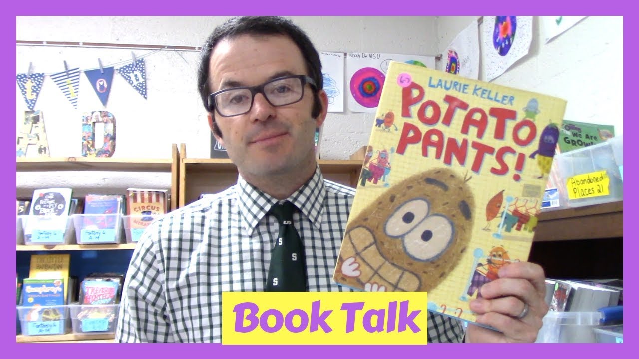 Potato Pants! by Laurie Keller | Book Talk