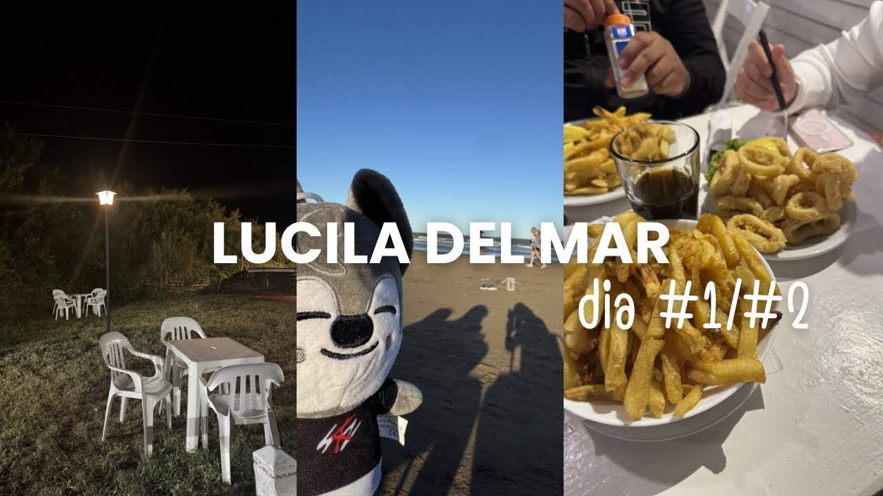 VLOG #8: Lucila del mar, primeros dias!