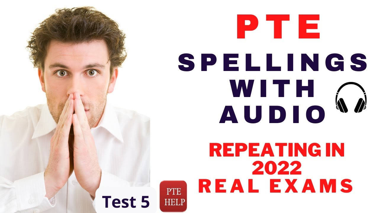 PTE Spellings Practice with Audio| Repeating in 2022 Real Exams| Test 5