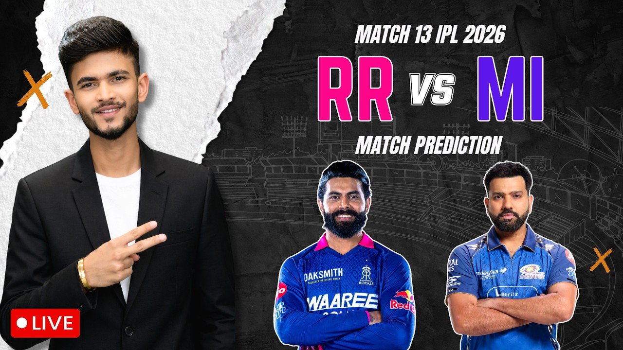 LIVE🛑 RR vs MI | Match Prediction | IPL 2026 | Match - 13 | RR vs MI 2026 | Cricket Prediction