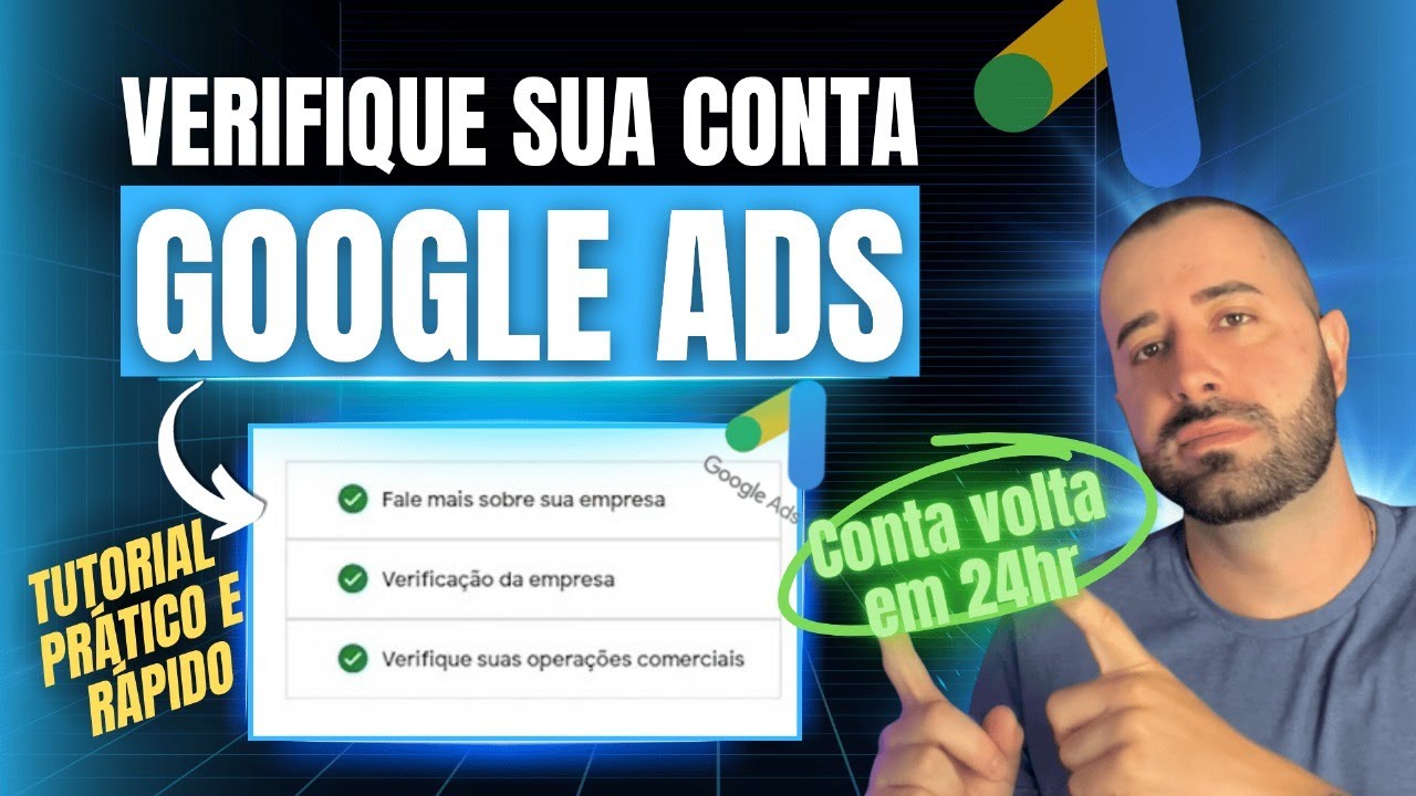 Como Fazer a Verifica&ccedil;&atilde;o de Opera&ccedil;&otilde;es Comerciais e Verifica&ccedil;&atilde;o do Anunciante Google Ads.